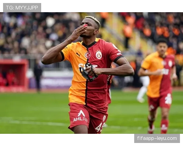 加拉塔萨雷强势崛起新赛季引瞩目