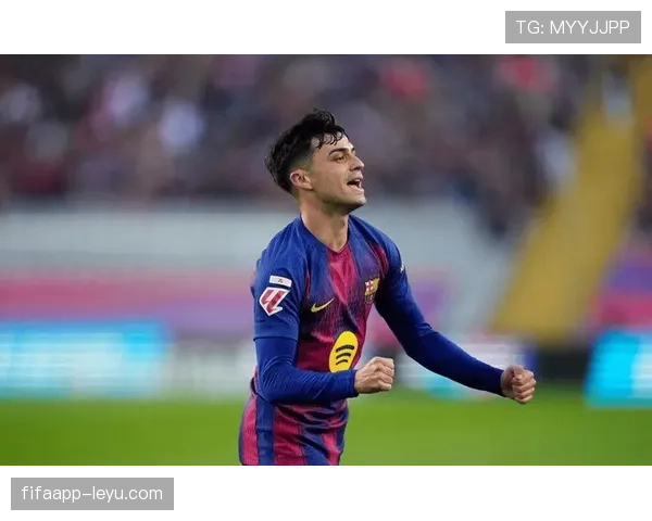 佩德里在巴萨更衣室表现稳健，成为年轻球员的榜样与领袖